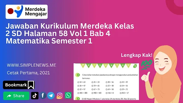 Jawaban Kurikulum Merdeka Kelas 2 SD Halaman 58 Vol 1 Bab 4 Matematika Semester 1 www.simplenews.me