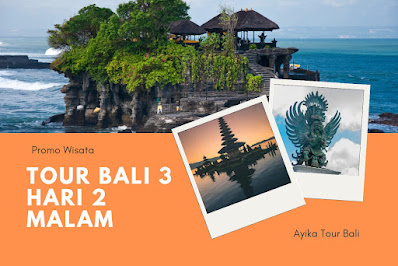 Tour Bali 3 Hari 2 Malam