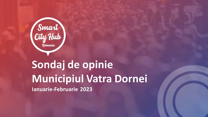 Sondaj de opinie desfășurat în Vatra Dornei în perioada Ianuarie - Februarie 2023. Vezi ce răspunsuri interesante au dat dornenii chestionați!
