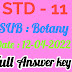  STD -11 Botany First Revision Test  Date : 12-04-2022  Question Paper & Answer Key [ 2021 - 2022 ]