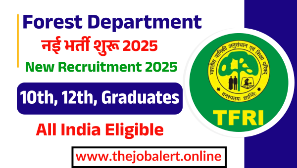 Forest Department Recruitment 2025: वन रक्षक और तकनीकी सहायक के पदों के लिए भर्ती, 10वीं और 12वीं पास के लिए अवसर। know eligibility, selection and application process 