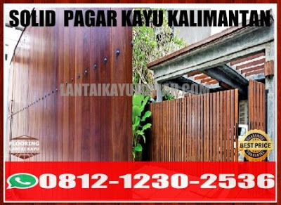 Jual lantai kayu bengkirai, Harga lantai kayu bengkirai, Jual lantai kayu bengkirai, Jasa pasang lantai kayu bengkirai, Pagar solid kayu kalimantan