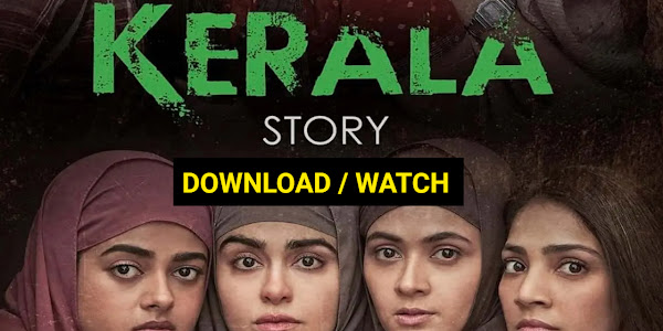 The Kerala Story Official Full Hindi Movie 2023 | 720p 480p 1080p HD [300MB] 