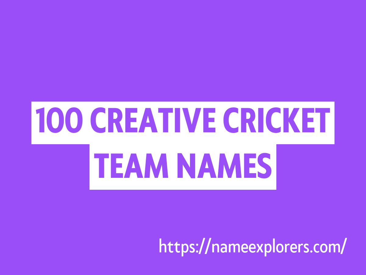 100 Creative Cricket Team Names