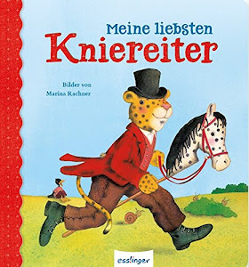 Meine liebsten ...: Meine liebsten Kniereiter