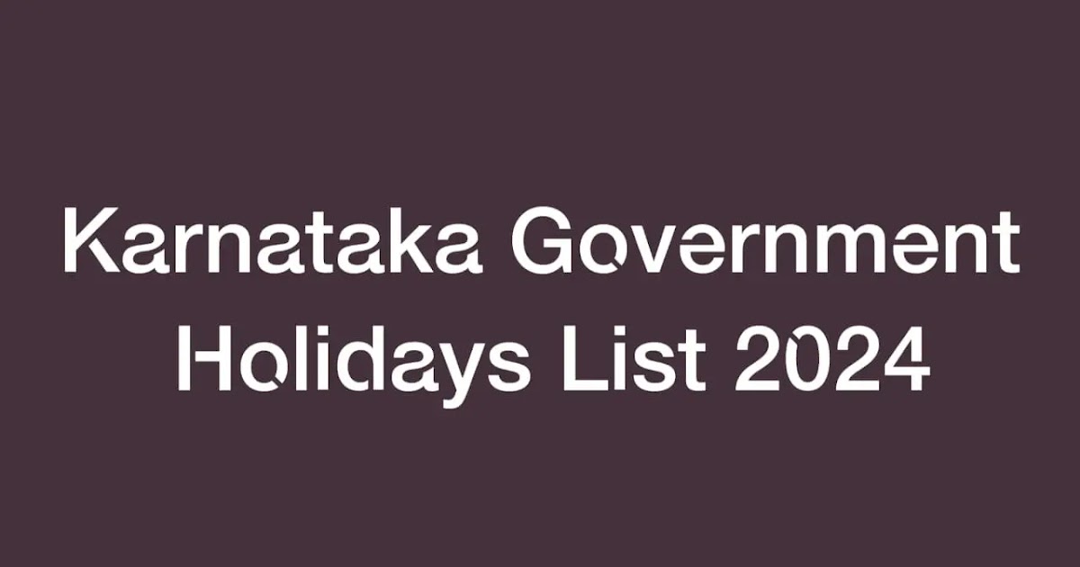 Karnataka Government Holidays List 2024 Download Karnataka State