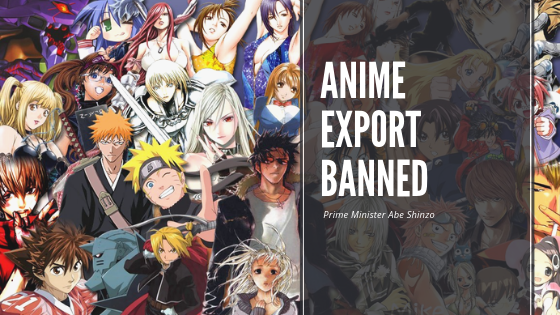 Following Japan's ban on anime exports, does that mean we will no longer be  able to stream anime outside of Japan? - Quora