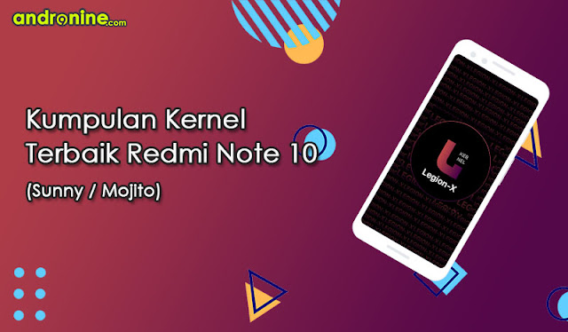 Custom Kernel Redmi Note 10 AOSP & MIUI