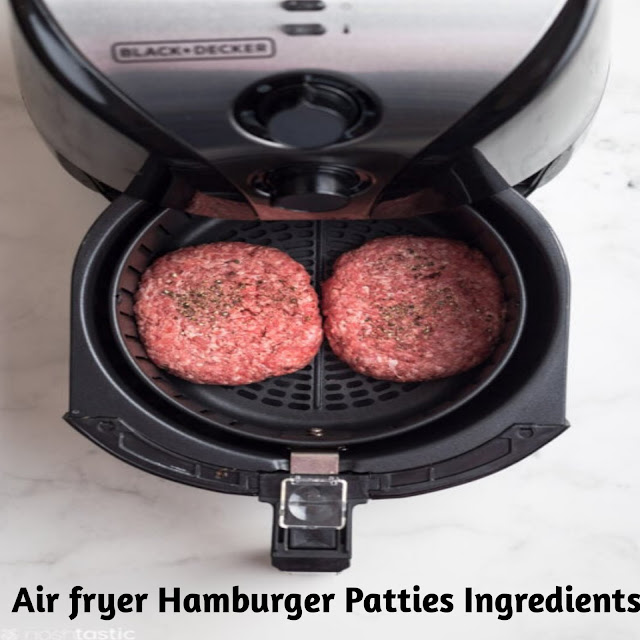 Air fryer Hamburger patties