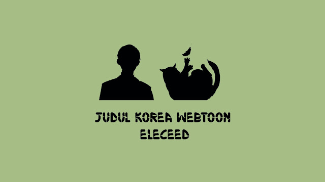 Judul Korea Webtoon Eleceed