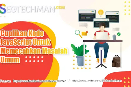 4 Cuplikan Kode JavaScript untuk Memecahkan Masalah Umum