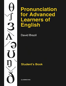 Pronunciation for Advanced Learners of English: Student's book