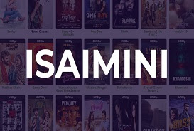 Isaimini – Download Bollywood, Hollywood, Tamil, Telugu Movies Online