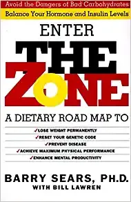 Enter The Zone by Barry Sears, Bill Lawren