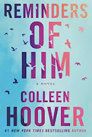 Reminders of Him by Colleen Hoover