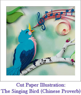  Tickled by the Creative Bug - Cut Paper Illustration: The Singing Bird (Chinese Proverb): Link to blog post