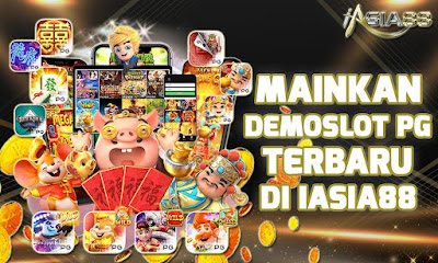 Mainkan DemoSlot PG Terbaru di iAsia88