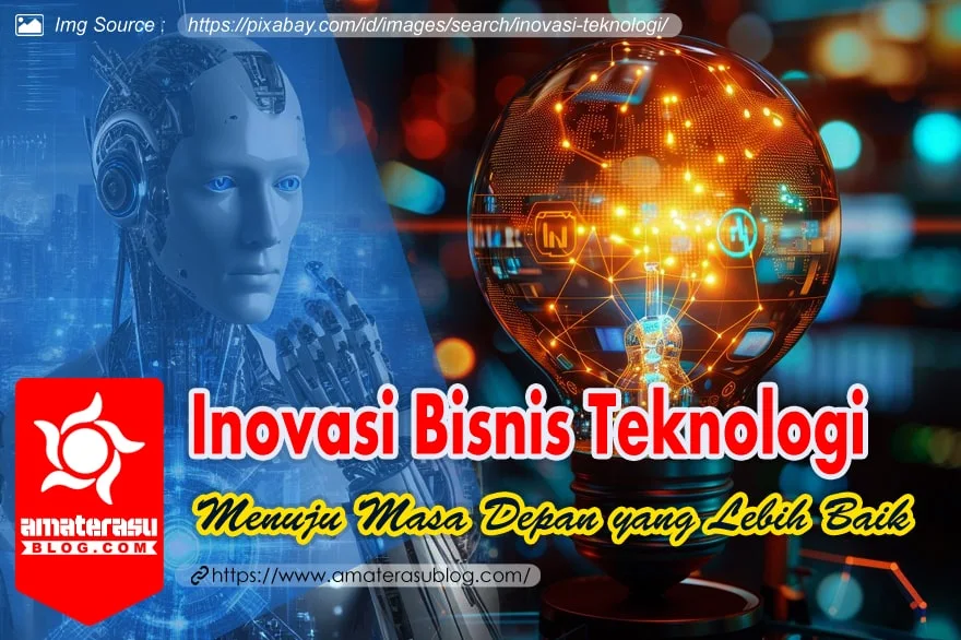 inovasi-bisnis-teknologi-menuju-masa-depan-yang-lebih-baik