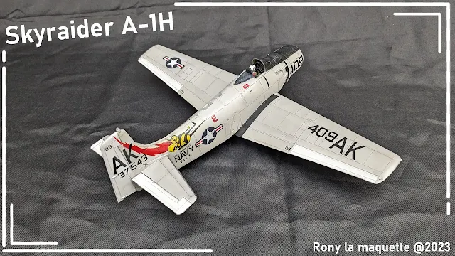 Maquette du A-1H Skyraider de Tamiya au 1/48.