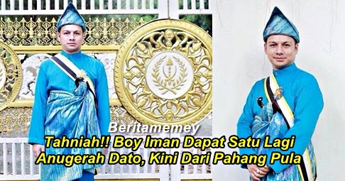 Wow Tahniah!! Boy Iman Dapat Satu Lagi Anugerah Dato, Kini ...