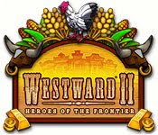 Westward II - Heroes of the Frontier
