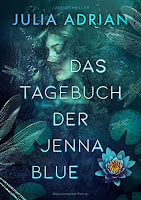 Das Tagebuch der Jenna Blue - Julia Adrian