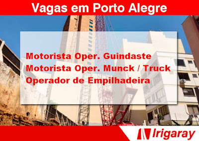 Irigaray Guindastes abre vagas para Motoristas e Op. de Empilhadeira em Porto Alegre