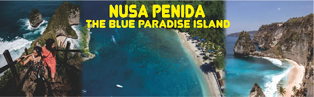Nusa Penida The Blue Paradise Island
