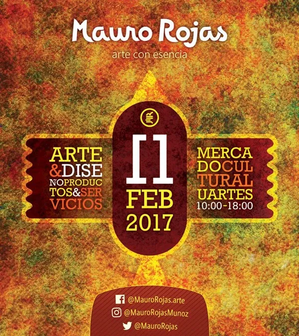 Afiche diseñado para promocionar la producción de Mauro Rojas® en el MERCADO CULTURAL DE LAS ARTES, feria de emprendedores de la Universidad de las Artes en Guayaquil; Producción publicitaria de Eonminu®.