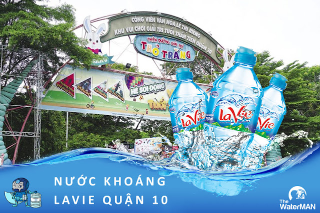 Đại lý đặt nước khoáng Lavie, Viva bình 20L, thùng đóng chai ở Quận 10