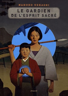 Le gardien de l'esprit sacré de Nahoko Uehashi