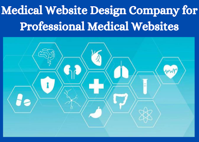 Medical Website Design Company for Professional Medical Websites