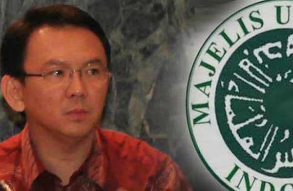 MUI Bersama Ormas Islam Akan Turun ke Jalan Tuntut Ahok Minta Maaf.