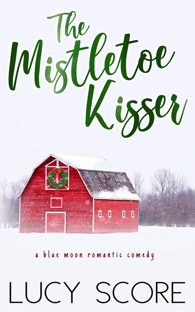 Book Review: The Mistletoe Kisser (Blue Moon #8) by Lucy Score