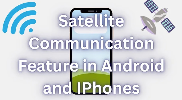 Title Image for Satellite Communication Feature in mobiles
