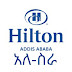 Hilton Hotel Addis Ababa new job vacancy