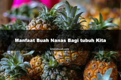 Manfaat buah nanas