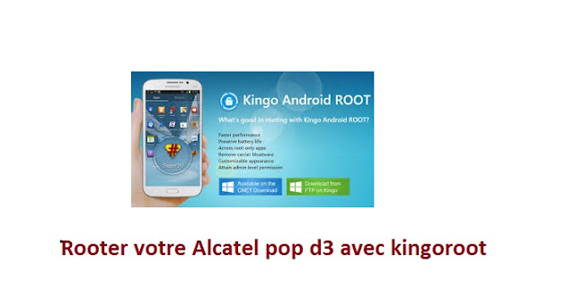 root Alcatel POP D3 avec kingoroot