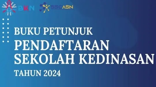 BUKU PANDUAN PENDAFTARAN SEKOLAH KEDINASAN TAHUN 2024