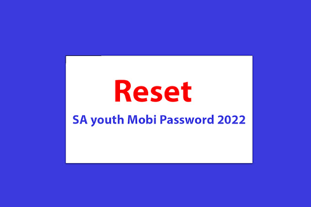SA youth Mobi Password Reset | forgot password