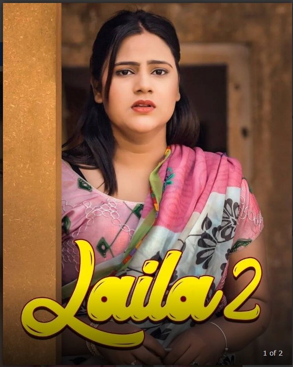 Laila 2 Web Series on OTT platform  Woow - Here is the  Woow Laila 2 wiki, Full Star-Cast and crew, Release Date, Promos, story, Character.