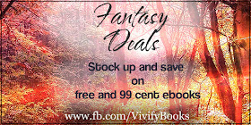 https://vivifybooks.wordpress.com/2015/08/29/fantasy-deals-free-and-99-cents-e-books/