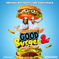 New Soundtracks: GOOD BURGER 2 (Various Artists)