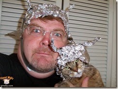 Tin Foil Hat Guy