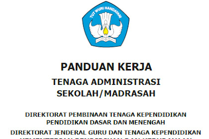 √ Panduan Kerja Tenaga Manajemen Sekolah/Madrasah Sd/Mi, Smp/Mts, Dan
Sma/Ma/Smk/Mak