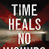 Review: Time Heals No Wounds by Hendrik Falkenberg