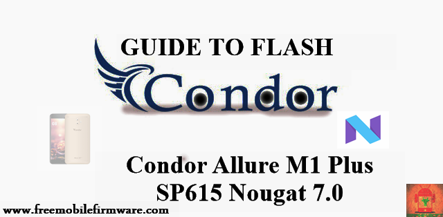 Guide To Flash Condor M1 Plus MT6757 Factory Firmware tested Via Flashtool