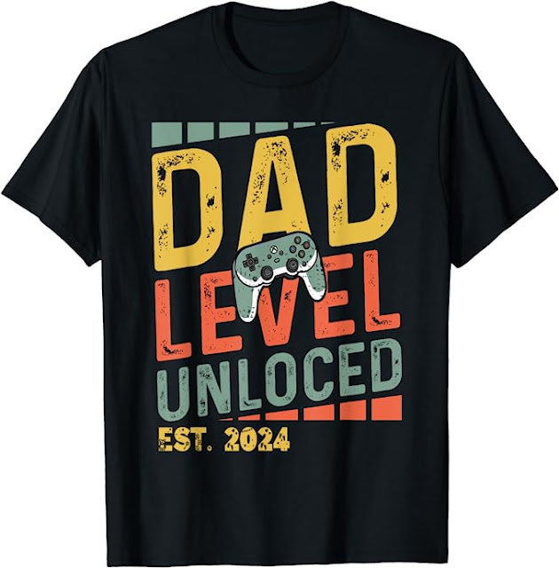 Mens Dad Level Unlocked Est 2024, Leveled Up To Daddy 2024, Dad T-Shirt