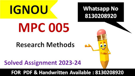 mpc 005 solved assignment 2022-23; Mpc 005 solved as pdf free download; Mpc 005 solved as pdf; Mpc 005 solved as ignou;p mpc-005 question paper; mpc 006 solved assignment 2022-23; explain the factorial design with the help of a suitable example.; mpc 004 solved assignment 2022-23