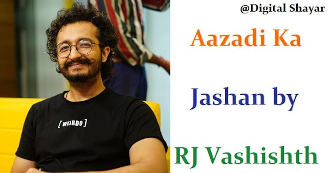 Aazadi Ka Jashan by RJ Vashishth